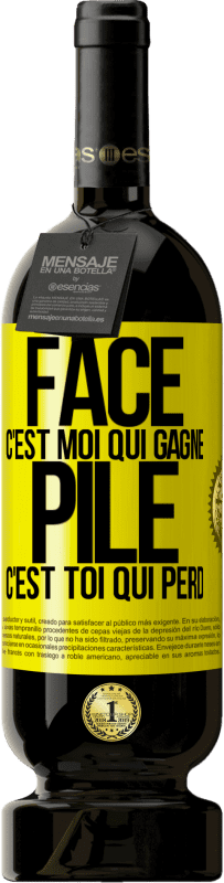 49,95 € Envoi gratuit | Vin rouge Édition Premium MBS® Réserve Face, c'est moi qui gagne, pile, c'est toi qui perd Étiquette Jaune. Étiquette personnalisable Réserve 12 Mois Récolte 2014 Tempranillo