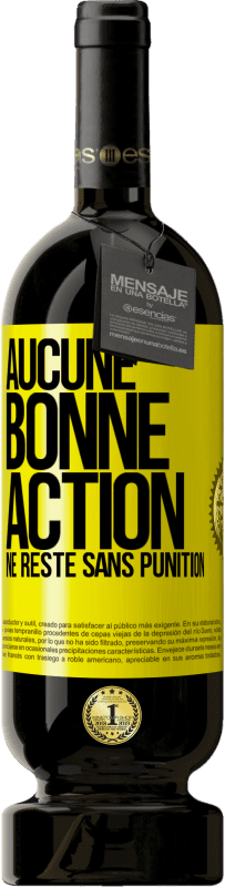 49,95 € Envoi gratuit | Vin rouge Édition Premium MBS® Réserve Aucune bonne action ne reste sans punition Étiquette Jaune. Étiquette personnalisable Réserve 12 Mois Récolte 2014 Tempranillo