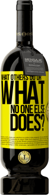 49,95 € Free Shipping | Red Wine Premium Edition MBS® Reserve What others do or what no one else does? Yellow Label. Customizable label Reserve 12 Months Harvest 2016 Tempranillo