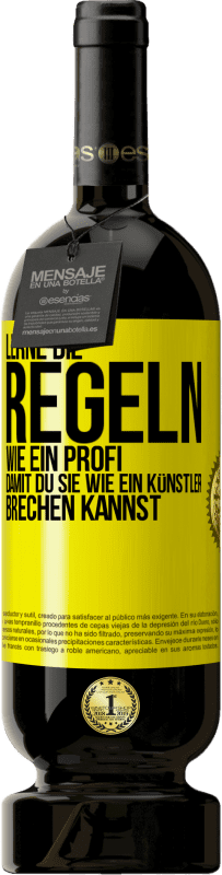 49,95 € Kostenloser Versand | Rotwein Premium Ausgabe MBS® Reserve Lerne die Regeln wie ein Profi, damit du sie wie ein Künstler brechen kannst Gelbes Etikett. Anpassbares Etikett Reserve 12 Monate Ernte 2015 Tempranillo