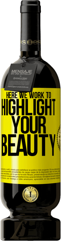 49,95 € 免费送货 | 红酒 高级版 MBS® 预订 在这里，我们努力突出您的美丽 黄色标签. 可自定义的标签 预订 12 个月 收成 2016 Tempranillo