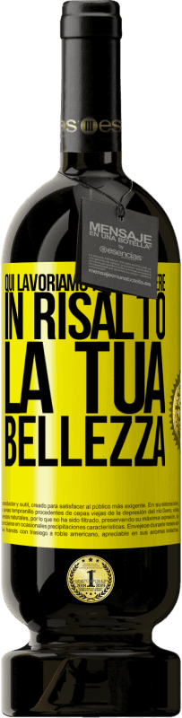 49,95 € Spedizione Gratuita | Vino rosso Edizione Premium MBS® Riserva Qui lavoriamo per mettere in risalto la tua bellezza Etichetta Gialla. Etichetta personalizzabile Riserva 12 Mesi Raccogliere 2014 Tempranillo