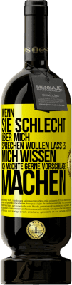 49,95 € Kostenloser Versand | Rotwein Premium Ausgabe MBS® Reserve Wenn sie schlecht über mich sprechen wollen, lass es mich wissen. Ich möchte gerne Vorschläge machen Gelbes Etikett. Anpassbares Etikett Reserve 12 Monate Ernte 2015 Tempranillo