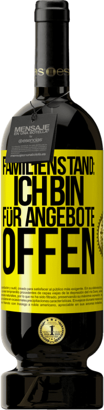 49,95 € Kostenloser Versand | Rotwein Premium Ausgabe MBS® Reserve Familienstand: Ich bin für Angebote offen Gelbes Etikett. Anpassbares Etikett Reserve 12 Monate Ernte 2016 Tempranillo