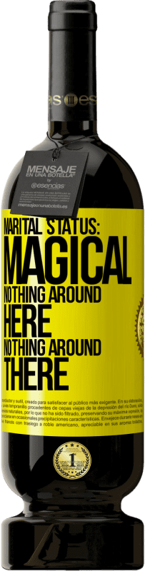 49,95 € 免费送货 | 红酒 高级版 MBS® 预订 婚姻状况：不可思议。这里什么都没有 黄色标签. 可自定义的标签 预订 12 个月 收成 2016 Tempranillo