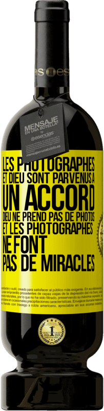 49,95 € Envoi gratuit | Vin rouge Édition Premium MBS® Réserve Les photographes et Dieu sont parvenus à un accord. Dieu ne prend pas de photos et les photographes ne font pas de miracles Étiquette Jaune. Étiquette personnalisable Réserve 12 Mois Récolte 2015 Tempranillo