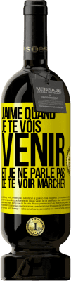 49,95 € Envoi gratuit | Vin rouge Édition Premium MBS® Réserve J'aime quand je te vois venir et je ne parle pas de te voir marcher Étiquette Jaune. Étiquette personnalisable Réserve 12 Mois Récolte 2014 Tempranillo