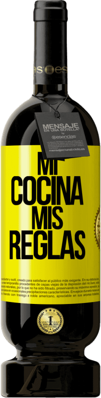 49,95 € Envío gratis | Vino Tinto Edición Premium MBS® Reserva Mi cocina, mis reglas Etiqueta Amarilla. Etiqueta personalizable Reserva 12 Meses Cosecha 2016 Tempranillo