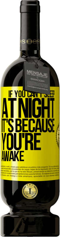 49,95 € 送料無料 | 赤ワイン プレミアム版 MBS® 予約する 夜眠れないのは起きているから 黄色のラベル. カスタマイズ可能なラベル 予約する 12 月 収穫 2016 Tempranillo
