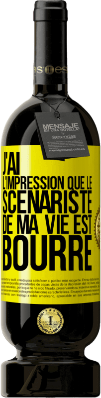 49,95 € Envoi gratuit | Vin rouge Édition Premium MBS® Réserve J'ai l'impression que le scénariste de ma vie est bourré Étiquette Jaune. Étiquette personnalisable Réserve 12 Mois Récolte 2016 Tempranillo