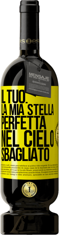 49,95 € Spedizione Gratuita | Vino rosso Edizione Premium MBS® Riserva Il tuo. La mia stella perfetta nel cielo sbagliato Etichetta Gialla. Etichetta personalizzabile Riserva 12 Mesi Raccogliere 2014 Tempranillo