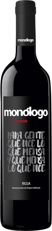 8,95 € Envio grátis | Vinho tinto Monólogo Laguardia Crianza D.O.Ca. Rioja La Rioja Espanha Tempranillo Garrafa 75 cl