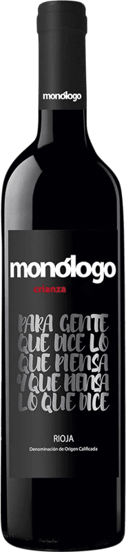 48,95 € Envío gratis | Vino tinto Monólogo Laguardia Crianza D.O.Ca. Rioja La Rioja España Tempranillo Botella 75 cl