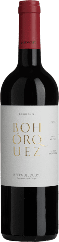 25,95 € Free Shipping | Red wine Bohórquez Reserve D.O. Ribera del Duero Castilla y León Spain Tempranillo, Merlot, Cabernet Sauvignon Bottle 75 cl
