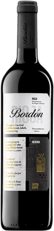 13,95 € Envío gratis | Vino tinto Bodegas Franco Españolas Bordón Reserva D.O.Ca. Rioja La Rioja España Tempranillo, Garnacha, Mazuelo Botella 75 cl