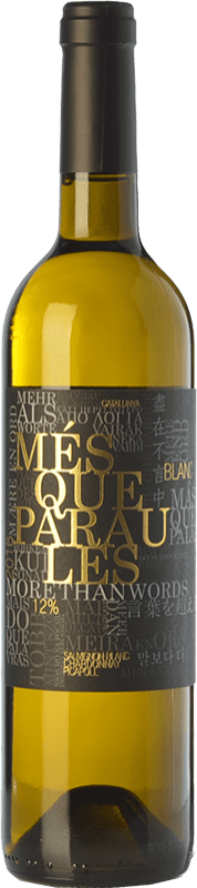 14,95 € Envio grátis | Vinho branco Més Que Paraules Blanc D.O. Catalunya Catalunha Espanha Chardonnay, Sauvignon Branca, Picapoll Garrafa 75 cl
