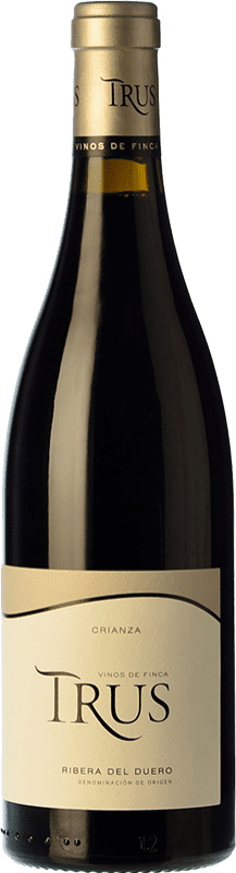 17,95 € Бесплатная доставка | Красное вино Trus Crianza — Крианса D.O. Ribera del Duero Кастилия-Леон Испания Tempranillo — Темпранильо Бутылка 75 cl
