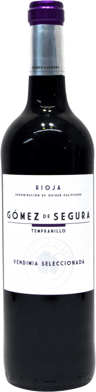 7,95 € Envío gratis | Vino tinto Gómez de Segura Vendimia Seleccionada D.O.Ca. Rioja La Rioja España Tempranillo Botella 75 cl